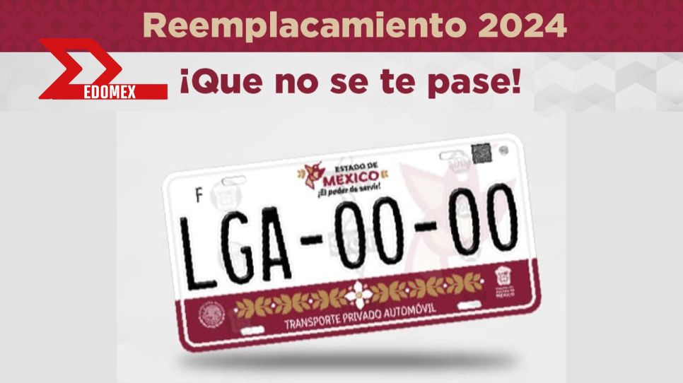 Reemplacamiento Edomex 2024: ¿Es necesario verificar mi carro?