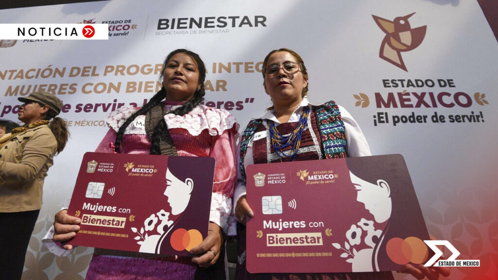 En 2025, Edomex se enfocará en consolidar programas de Bienestar como "Mujeres con Bienestar", beneficiando a más de 650,000 mujeres en situación vulnerable.