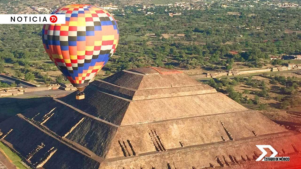 Edomex protegerá Teotihuacán de globos aerostáticos con nuevas medidas